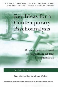 Key Ideas for a Contemporary Psychoanalysis