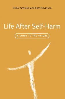 Life After Self-Harm