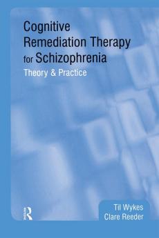 Cognitive Remediation Therapy for Schizophrenia