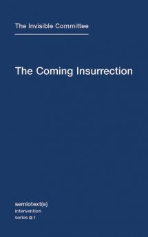 The Coming Insurrection