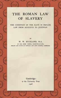 The Roman Law of Slavery