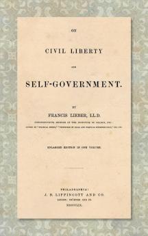 On Civil Liberty and Self-Government (1859)