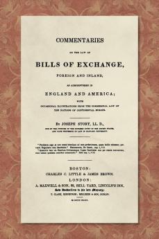 Commentaries on the Law of Bills of Exchange [1843]