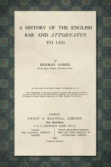 A History of the English Bar and Attornatus to 1450 [1929]