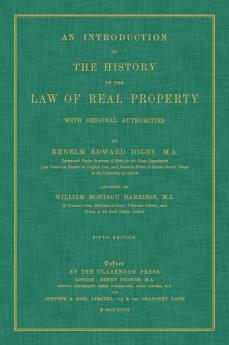 An Introduction to the History of the Law of Real Property with Original Authorities