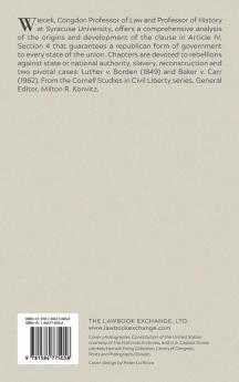 The Guarantee Clause of the U.S. Constitution (1972) (Cornell Studies in Civil Liberty)
