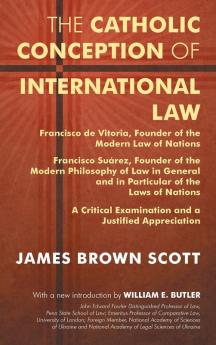 The Catholic Conception of International Law