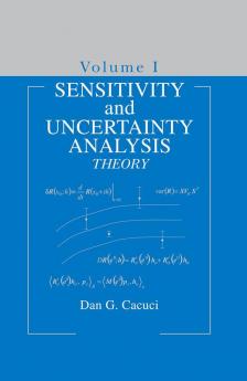 Sensitivity & Uncertainty Analysis Volume 1