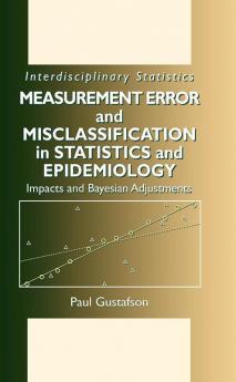 Measurement Error and Misclassification in Statistics and Epidemiology