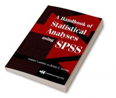 Handbook of Statistical Analyses Using SPSS