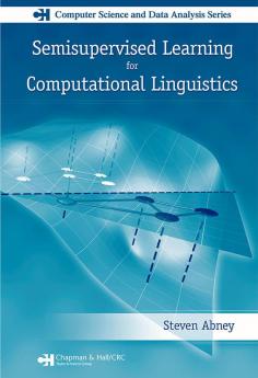 Semisupervised Learning for Computational Linguistics