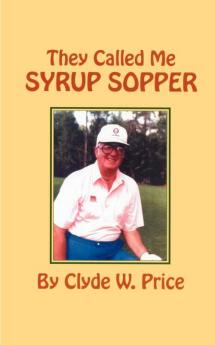 They Called My Syrup Sopper