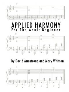 Applied Harmony for the Adult Beginner