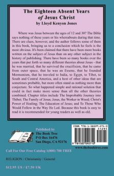 The Eighteen Absent Years of Jesus Christ