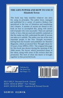 The Life Power and How to Use It