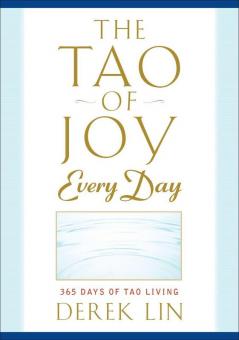 The Tao of Joy Every Day