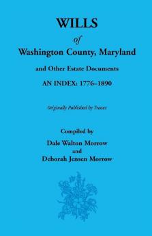 Wills of Washington County Maryland 1776-1890