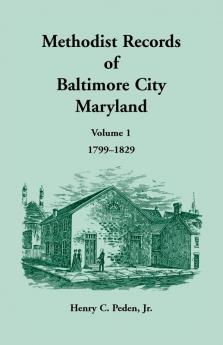 Methodist Records of Baltimore City Maryland