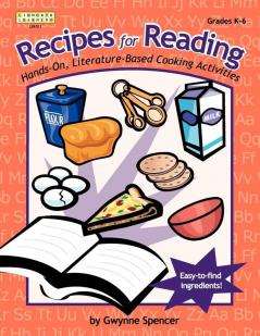 Recipes for Reading: Hands-On Literature-Based Cooking Activities (Kathy Schrock)