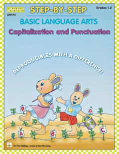 Step-by-Step Basic Language Arts: Capitalization and Punctuation Grades 1-2