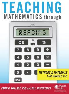 Teaching Mathematics through Reading: Methods and Materials for Grades 6-8