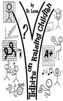 Tidbits on Raising Children