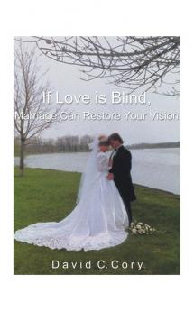 If Love Is Blind Marriage Can Restore Your Vision