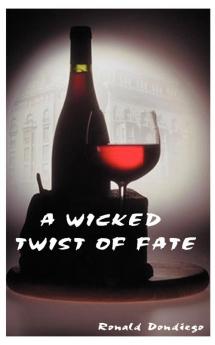 A Wicked Twist of Fate
