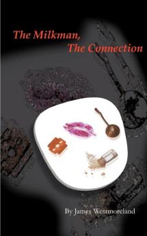 The Milk Man the Connection