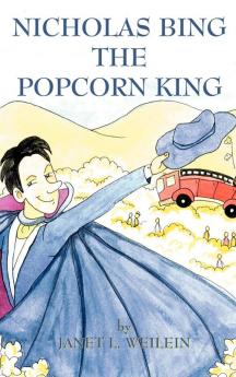Nicholas Bing The Popcorn King