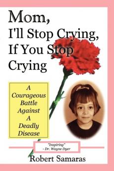 Mom I'll Stop Crying If You Stop Crying