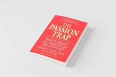 The Passion Trap