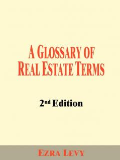 A Glossary of Real Estate Terms