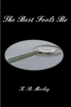 The Best Fools Be
