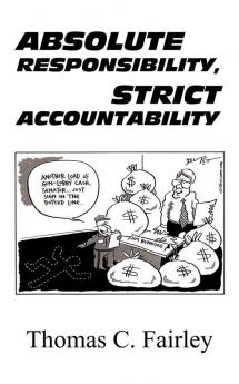 Absolute Responsibility Strict Accountability