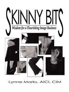 Skinny Bits: Wisdom for a Flourishing Image Business