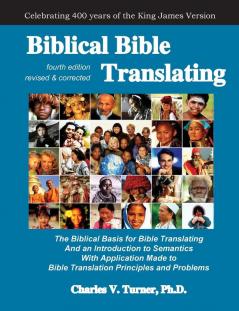 Biblical Bible Translating 4th Edition