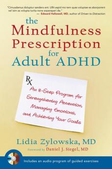 The Mindfulness Prescription for Adult ADHD