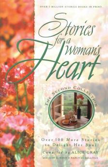 Stories for a Woman's Heart #02: Over One Hundred Treasures to Touch Your Soul (Stories for the Heart)