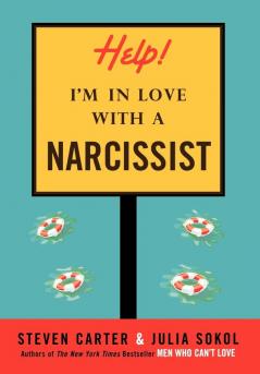 Help! I'm in Love with a Narcissist