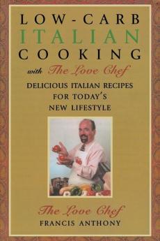 Low-Carb Italian Cooking: with The Love Chef