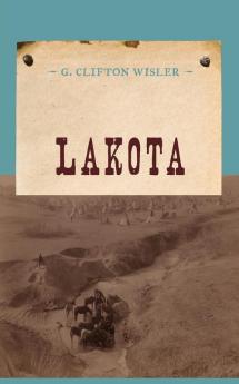 Lakota (An Evans Novel of the West)