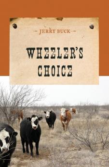 Wheeler's Choice (An Evans Novel of the West)