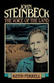 John Steinbeck: The Voice of the Land