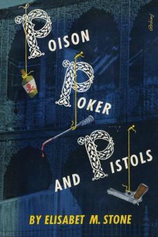Poison Poker and Pistols