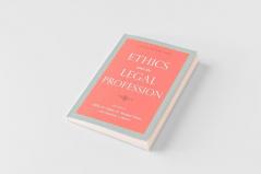 Ethics and the Legal Profession