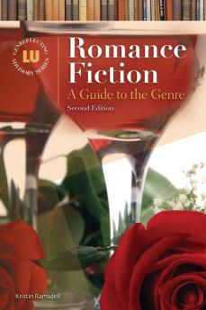 Romance Fiction: A Guide to the Genre 2nd Edition (Genreflecting Advisory Series)