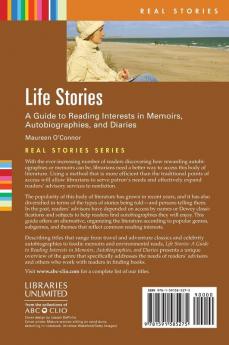 Life Stories: A Guide to Reading Interests in Memoirs Autobiographies and Diaries (Real Stories)