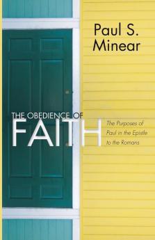 The Obedience of Faith (Studies in Biblical Theology: Second Series)