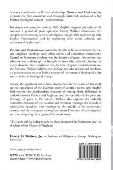 Puritans and Predestination: Grace in English Protestant Theology 1525-1695